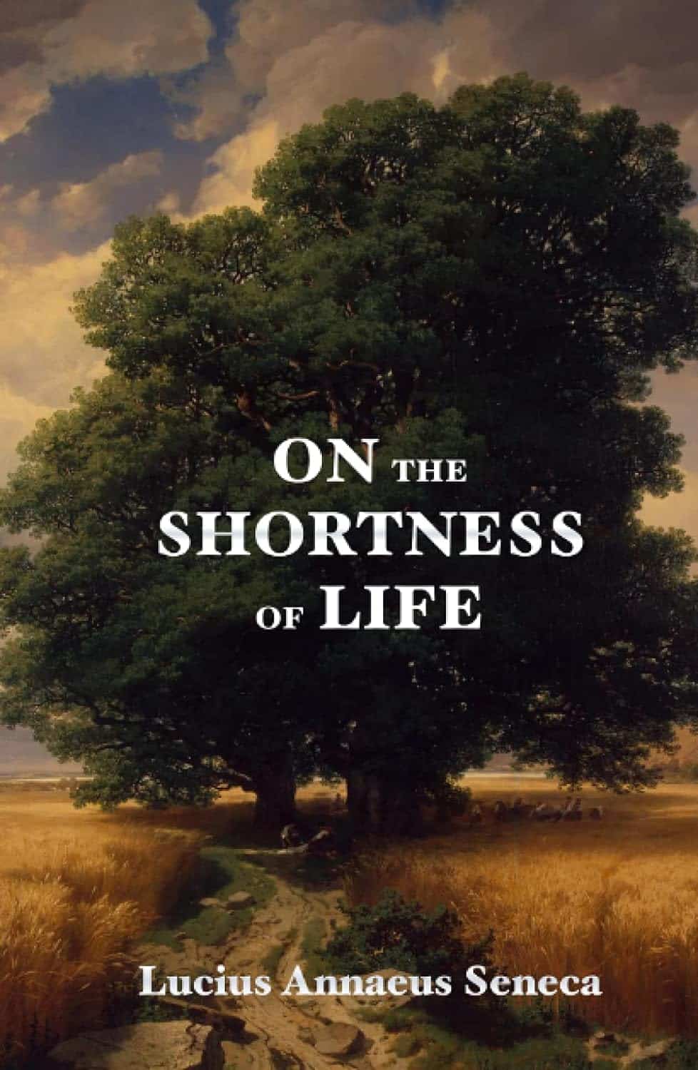 On The Shortness Of Life by Seneca - Front Cover